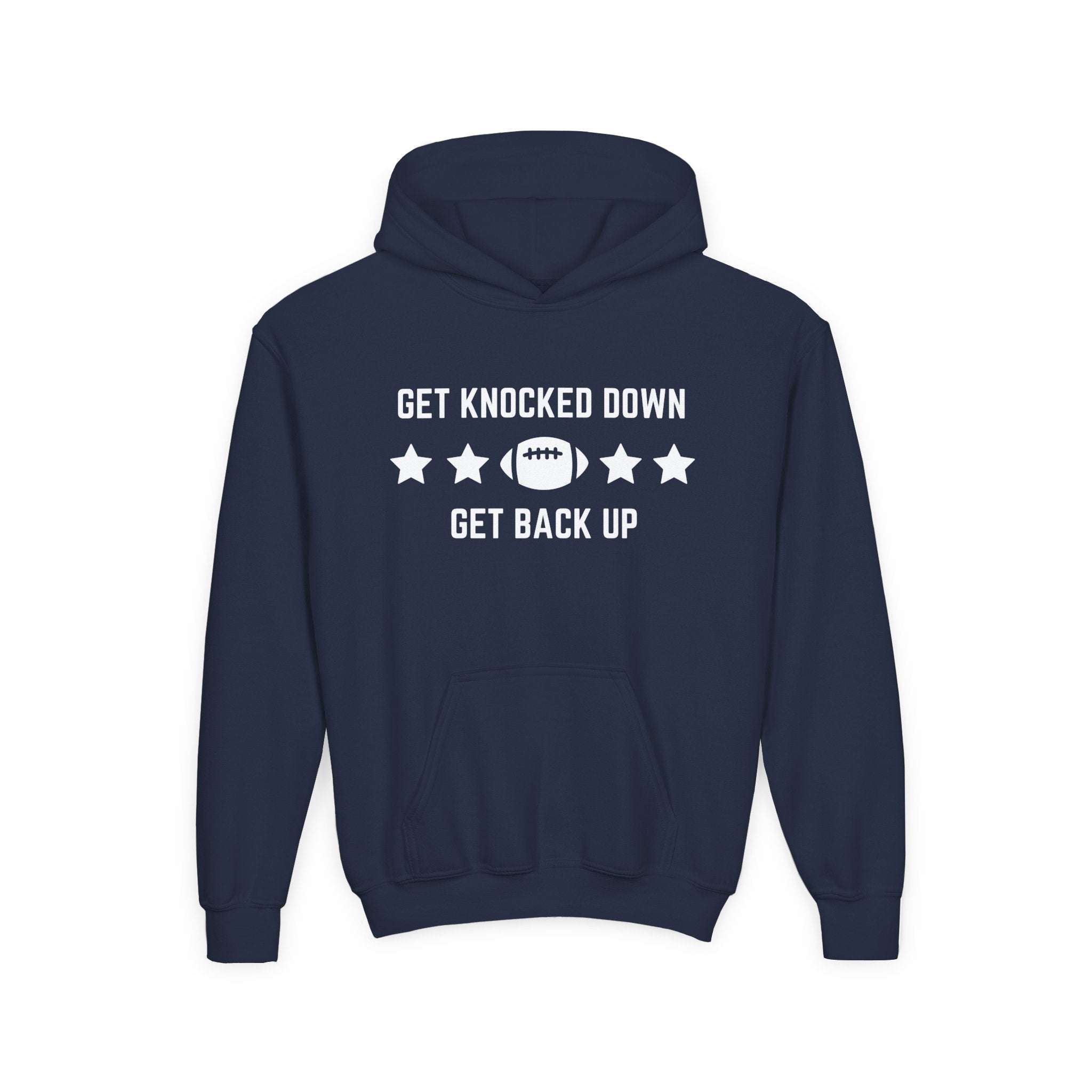 GET KNOCKED DOWN GET BACK UP Youth Hoodie